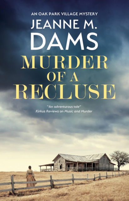 Cover for Jeanne M. Dams · Murder of a Recluse - An Oak Park village mystery (Hardcover Book) [Main edition] (2025)