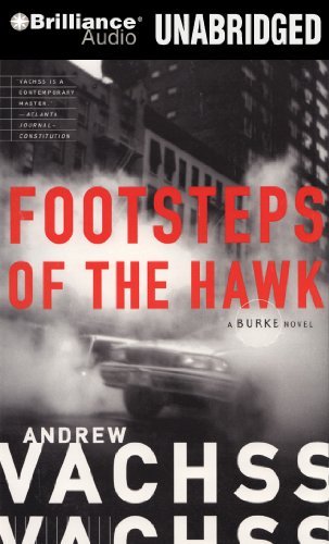 Cover for Andrew Vachss · Footsteps of the Hawk (Burke Series) (Audiobook (CD)) [Unabridged edition] (2012)