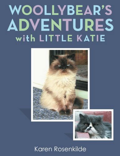 Cover for Karen Rosenkilde · Woollybear's Adventures with Little Katie (Paperback Book) (2014)