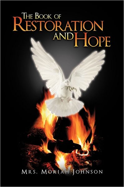 Cover for Moriah Johnson · The Book of Restoration and Hope (Pocketbok) (2011)