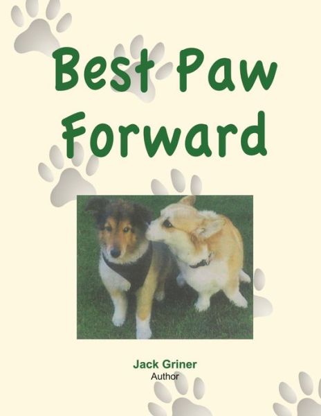 Cover for Jack Griner · Best Paw Forward (Paperback Book) (2013)