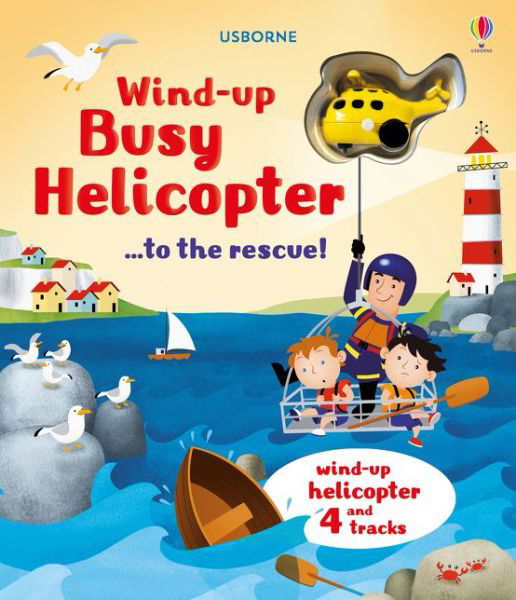Cover for Fiona Watt · Wind-Up Busy Helicopter...to the Rescue! - Wind-up (Kartonbuch) (2018)