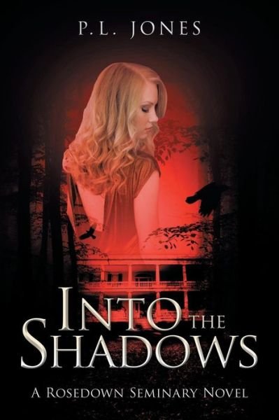 Cover for P L Jones · Into the Shadows (Paperback Book) (2016)