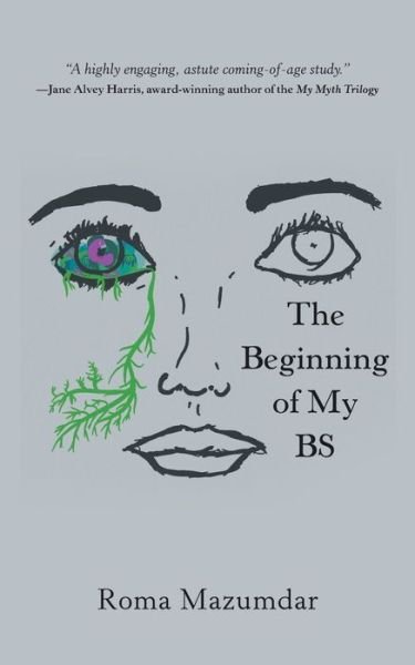 Cover for Roma Mazumdar · The Beginning of My Bs (Pocketbok) (2019)