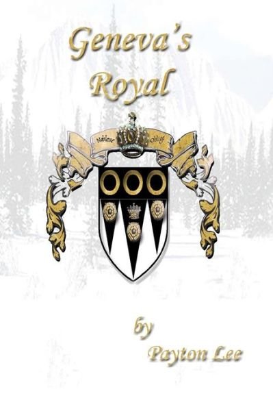 Cover for Ms Payton Lee · Geneva's Royal (The Geneva Series) (Volume 8) (Paperback Bog) (2012)