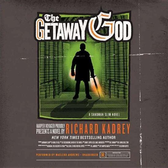 Cover for Richard Kadrey · The Getaway God (Sandman Slim Novels) (Audiobook (CD)) [Unabridged edition] (2014)