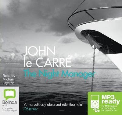 Cover for John Le Carre · The Night Manager (Hörbok (MP3)) [Unabridged edition] (2014)