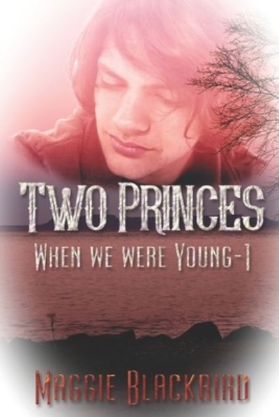 Two Princes - Maggie Blackbird - Books - Devine Destinies - 9781487429775 - June 14, 2020