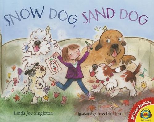 Cover for Linda Joy Singleton · Snow Dog, Sand Dog (Av2 Fiction Readalong) (Hardcover Book) (2014)