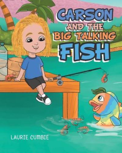 Cover for Laurie Cumbie · Carson and the Big Talking Fish (Paperback Book) (2019)