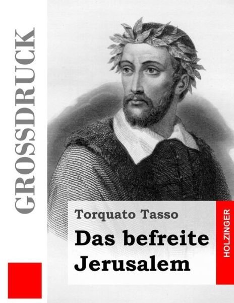 Cover for Torquato Tasso · Das Befreite Jerusalem (Grossdruck) (Pocketbok) (2013)