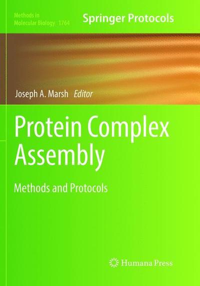 Cover for Protein Complex Assembly (Book) [Softcover reprint of the original 1st ed. 2018 edition] (2019)