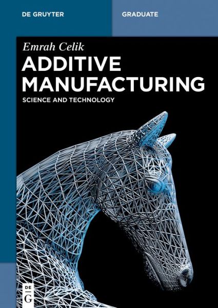 Cover for Celik · Additive Manufacturing (Book) (2020)