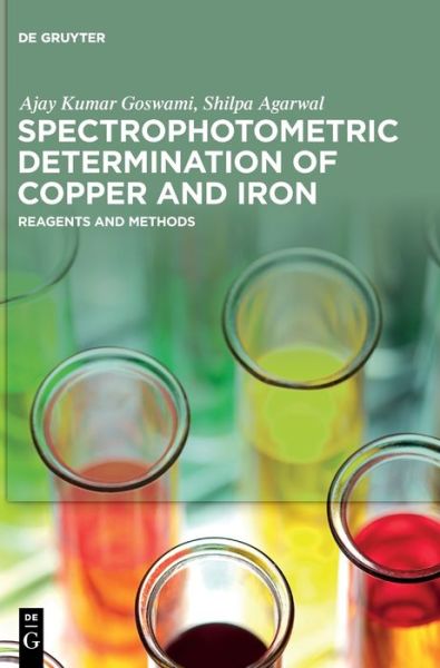 Cover for Ajay Kumar Goswami · Spectrophotometric Determination of Copper and Iron (Book) (2021)