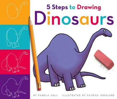 Cover for Pamela Hall · 5 Steps to Drawing Dinosaurs (Hardcover Book) (2018)