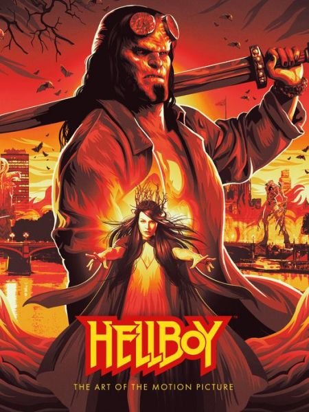 Cover for Neil Marshall · Hellboy: The Art Of The Motion Picture (Innbunden bok) (2019)
