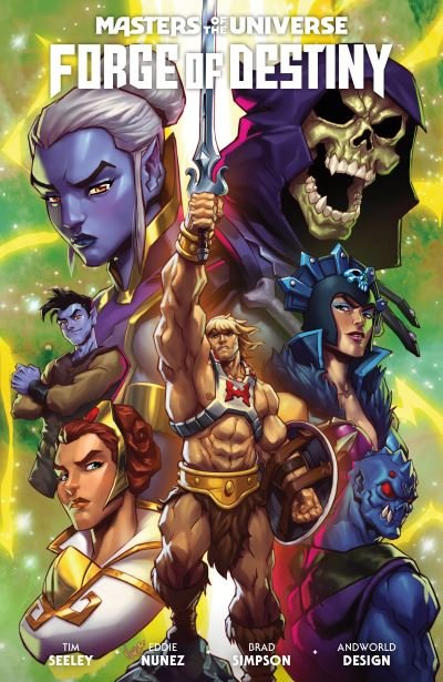 Tim Seeley · Masters Of The Universe: Forge Of Destiny (Paperback Book) (2024)
