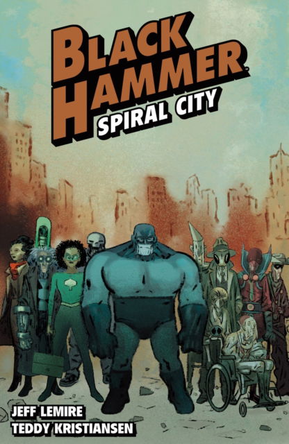 Cover for Jeff Lemire · Black Hammer Volume 9: Spiral City (Taschenbuch) (2025)