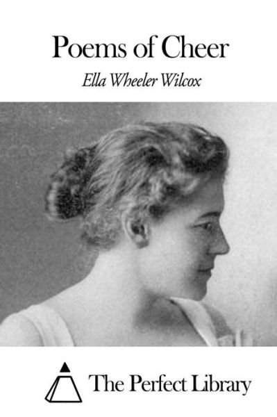 Cover for Ella Wheeler Wilcox · Poems of Cheer (Paperback Book) (2015)