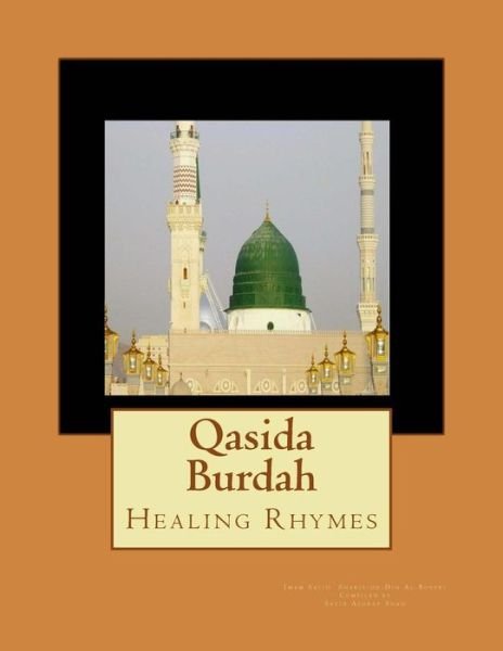 Imam Salih Sharif-ud-din Al-busuri · Qasida Burdah: Healing Rhymes (Pocketbok) (2015)