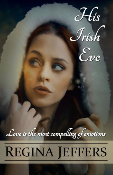 Cover for Regina Jeffers · His Irish Eve (Paperback Book) (2015)