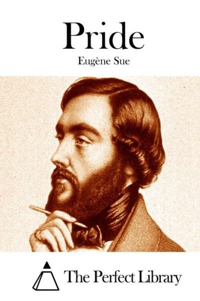 Cover for Eugene Sue · Pride (Paperback Book) (2015)