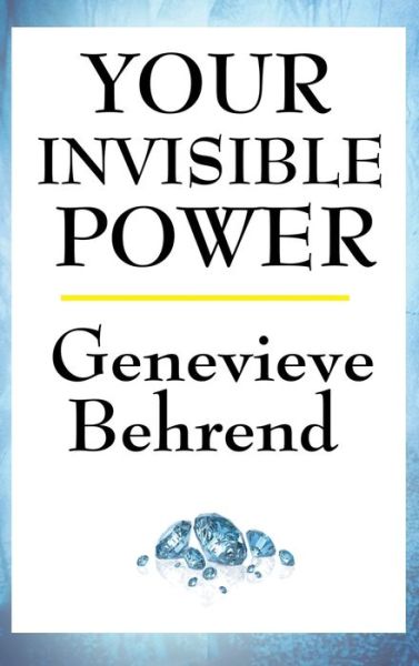 Cover for Genevieve Behrend · Your Invisible Power (Hardcover Book) (2018)