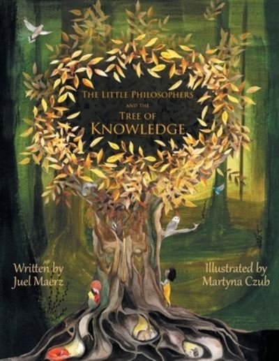 Cover for Juel Maerz · The Little Philosophers and the Tree of Knowledge (Paperback Bog) (2019)