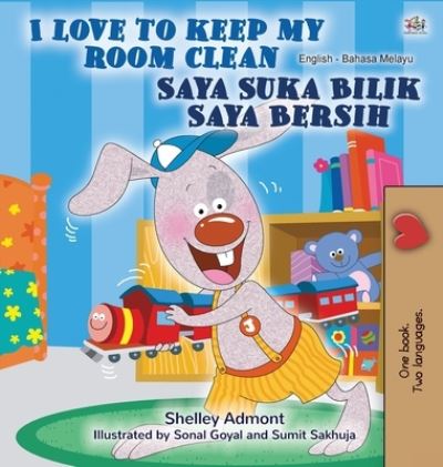 Cover for Shelley Admont · I Love to Keep My Room Clean (English Malay Bilingual Book for Kids) (Book) (2020)