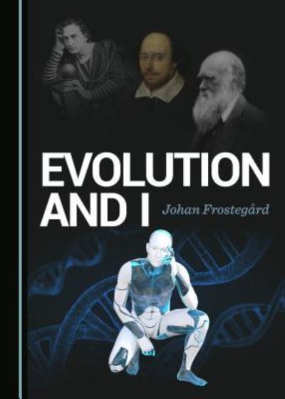 Cover for Johan Frostegård · Evolution and I (Paperback Book) (2019)