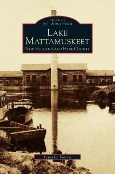 Cover for Mattamuskeet Foundation Inc · Lake Mattamuskeet (Hardcover Book) (1999)