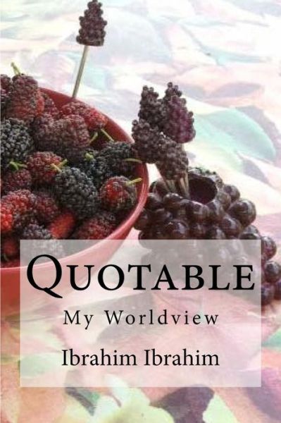 Cover for Ibrahim Ibrahim · Quotable (Paperback Book) (2016)