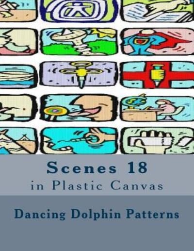 Cover for Dancing Dolphin Patterns · Scenes 18 (Pocketbok) (2016)
