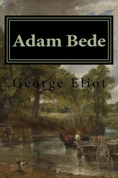 Cover for George Eliot · Adam Bede (Paperback Book) (2016)