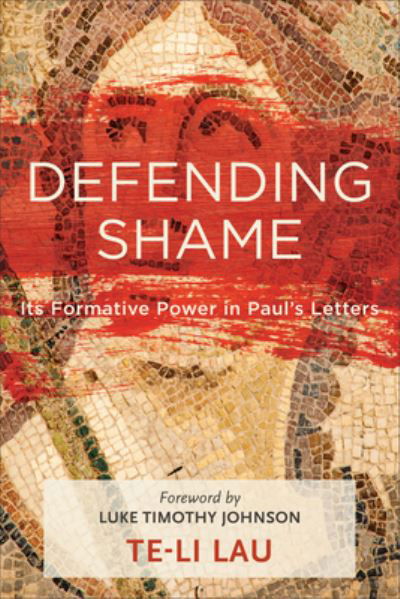 Cover for Te-Li Lau · Defending Shame (Book) (2020)