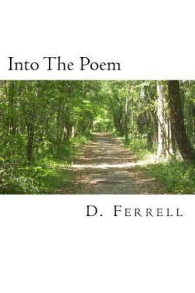 Cover for D Ferrell · Into The Poem (Pocketbok) (2016)