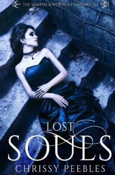 Cover for Chrissy Peebles · Lost Souls - Book 3 (Paperback Book) (2017)