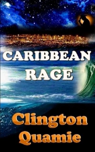 Cover for Clington Quamie · Caribbean Rage (Paperback Book) (2018)