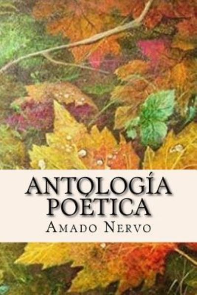 Cover for Amado Nervo · Antología poética (Paperback Book) (2017)