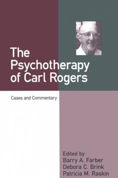 Cover for Barry A. Farber · The Psychotherapy of Carl Rogers: Cases and Commentary (Paperback Book) (1998)