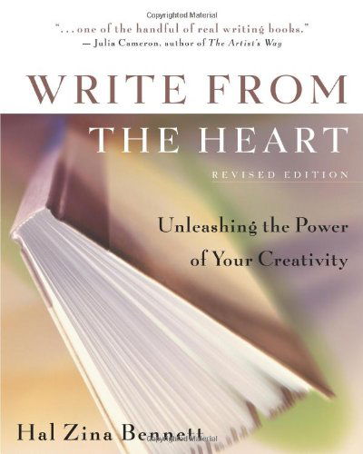 Cover for Hal Zina Bennett · Write from the Heart : Unleashing the Power of Your Creativity (Paperback Book) [2nd edition] (2001)