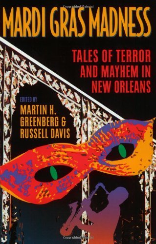Cover for Martin Harry Greenberg · Mardi Gras Madness: Stories of Murder and Mayhem in New Orleans (Taschenbuch) (2000)