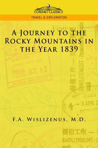 Cover for F. A. Wislizenus · A Journey to the Rocky Mountains in the Year 1839 (Cosimo Classics Travel &amp; Exploration) (Pocketbok) (2005)