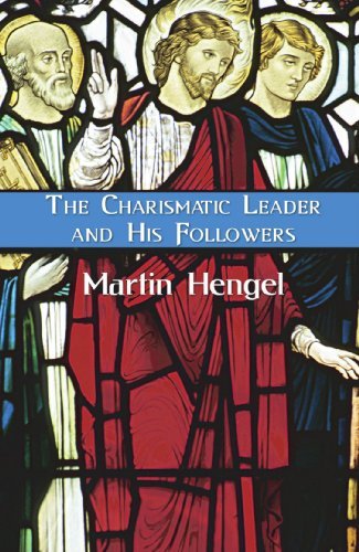Cover for Martin Hengel · The Charismatic Leader and His Followers: (Pocketbok) (2005)