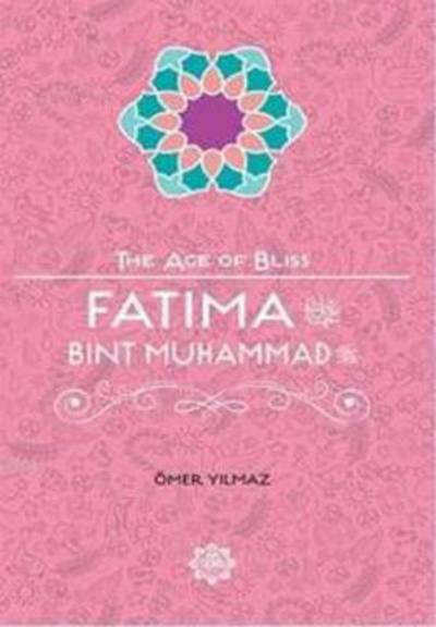 Cover for Omer Yilmaz · Fatima Bint Muhammad (Paperback Book) (2015)