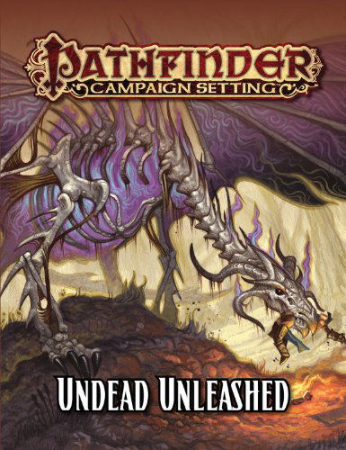 Cover for Adam Daigle · Pathfinder Campaign Setting: Undead Unleashed (Paperback Book) [Brdgm edition] (2014)