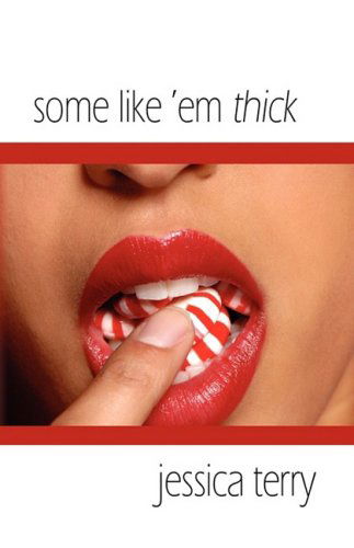Cover for Jessica Terry · Some Like 'em Thick (Paperback Book) (2008)