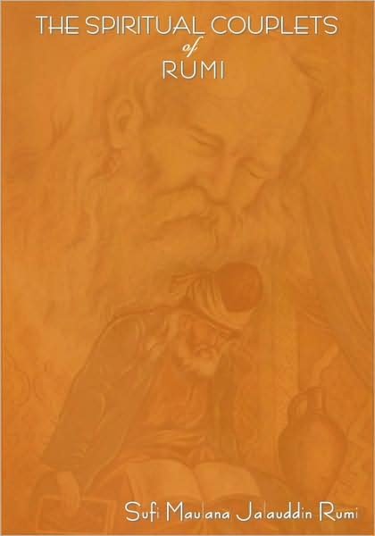 Cover for Sufi Maulana Jalaluddin Rumi · The Spiritual Couplets of Maulana Jalalu-'d-Dln Muhammad Rumi (Pocketbok) (2009)