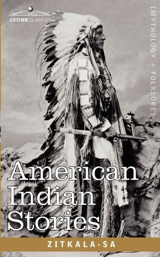 Cover for Zitkala-sa · American Indian Stories (Taschenbuch) (2009)