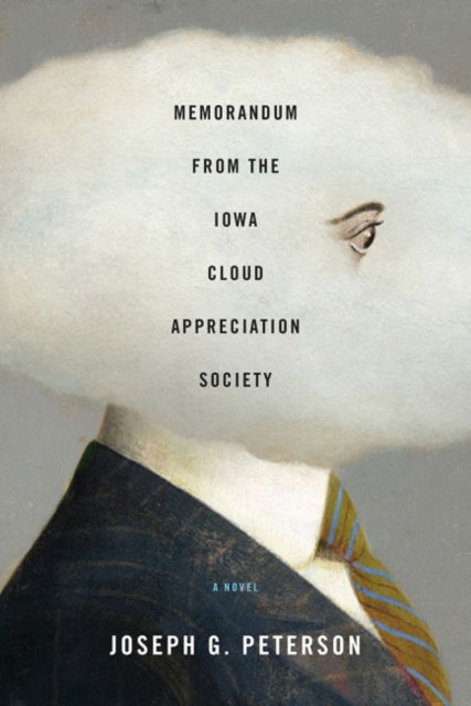 Cover for Joseph G. Peterson · Memorandum from the Iowa Cloud Appreciation Society: A Novel (Paperback Book) (2022)